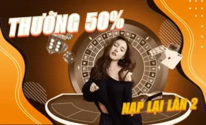 Khuyến Mãi Nạp Lần 2 Tặng 50% Tại 789Win - Cơ Hội Tăng Vốn Cược