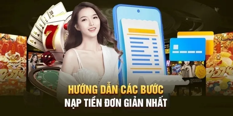 Hướng Dẫn Nạp Tiền 789Win Nhanh Chóng, An Toàn Và Tiện Lợi Nhất 2 Hướng Dẫn Nạp Tiền 789Win Nhanh Chóng, An Toàn Và Tiện Lợi Nhất